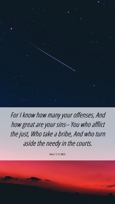 Picture 06 - Amos 5:12 WEB Mobile Phone Wallpaper - For I know how many your offenses, And how great - Mobile Bible Verse Wallpaper