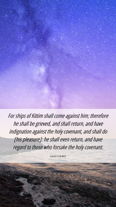 Picture 06 - Daniel 11:30 WEB Mobile Phone Wallpaper - For ships of Kittim shall come against him; - Mobile Bible Verse Wallpaper