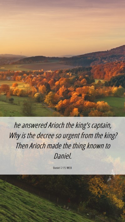 Picture 06 - Daniel 2:15 WEB Mobile Phone Wallpaper - he answered Arioch the king's captain, Why is the - Mobile Bible Verse Wallpaper