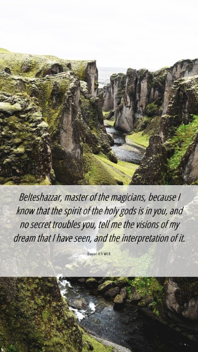 Picture 06 - Daniel 4:9 WEB Mobile Phone Wallpaper - Belteshazzar, master of the magicians, because I - Mobile Bible Verse Wallpaper