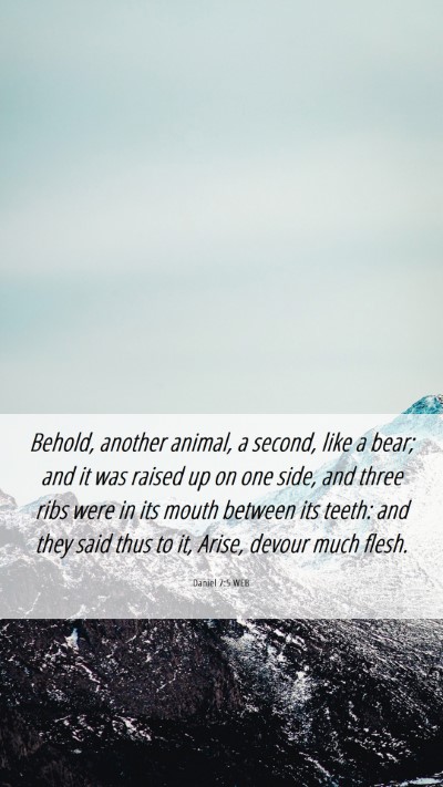 Picture 06 - Daniel 7:5 WEB Mobile Phone Wallpaper - Behold, another animal, a second, like a bear; - Mobile Bible Verse Wallpaper
