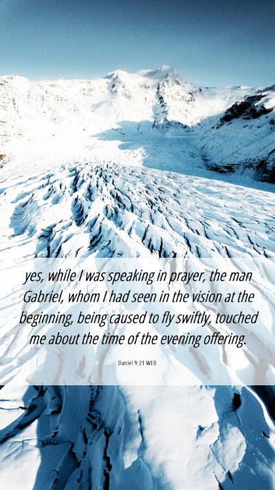 Picture 06 - Daniel 9:21 WEB Mobile Phone Wallpaper - yes, while I was speaking in prayer, the man - Mobile Bible Verse Wallpaper