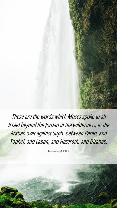 Picture 06 - Deuteronomy 1:1 WEB Mobile Phone Wallpaper - These are the words which Moses spoke to all - Mobile Bible Verse Wallpaper
