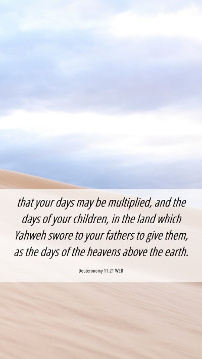 Picture 06 - Deuteronomy 11:21 WEB Mobile Phone Wallpaper - that your days may be multiplied, and the days of - Mobile Bible Verse Wallpaper