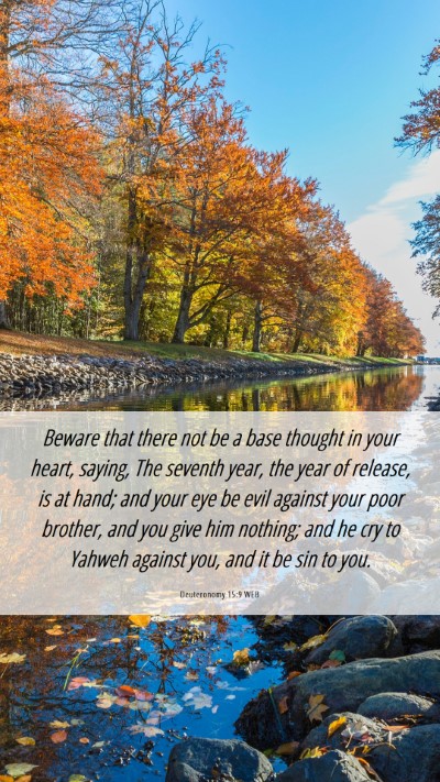 Picture 06 - Deuteronomy 15:9 WEB Mobile Phone Wallpaper - Beware that there not be a base thought in your - Mobile Bible Verse Wallpaper
