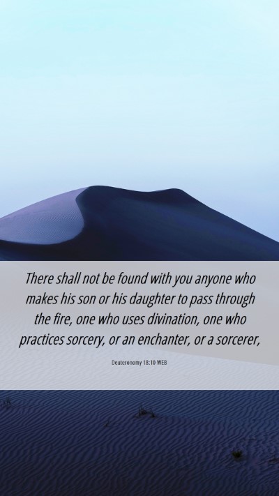 Picture 06 - Deuteronomy 18:10 WEB Mobile Phone Wallpaper - There shall not be found with you anyone who - Mobile Bible Verse Wallpaper