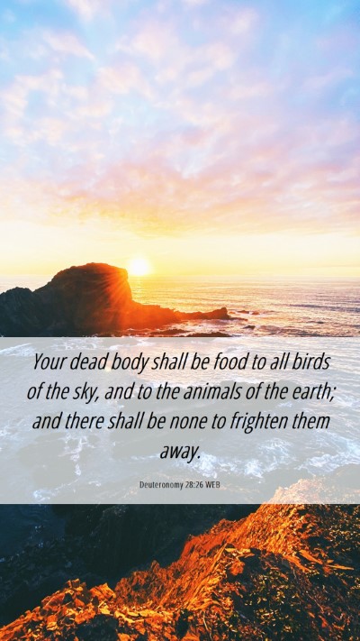 Picture 06 - Deuteronomy 28:26 WEB Mobile Phone Wallpaper - Your dead body shall be food to all birds of the - Mobile Bible Verse Wallpaper