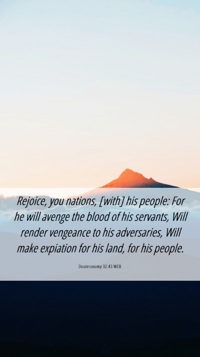 Picture 06 - Deuteronomy 32:43 WEB Mobile Phone Wallpaper - Rejoice, you nations, [with] his people: For he - Mobile Bible Verse Wallpaper