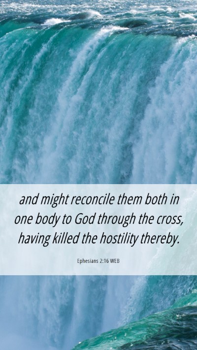 Picture 06 - Ephesians 2:16 WEB Mobile Phone Wallpaper - and might reconcile them both in one body to God - Mobile Bible Verse Wallpaper