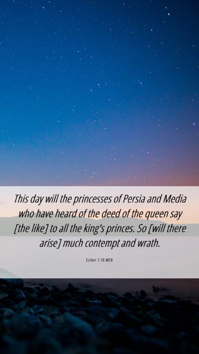 Picture 06 - Esther 1:18 WEB Mobile Phone Wallpaper - This day will the princesses of Persia and Media - Mobile Bible Verse Wallpaper