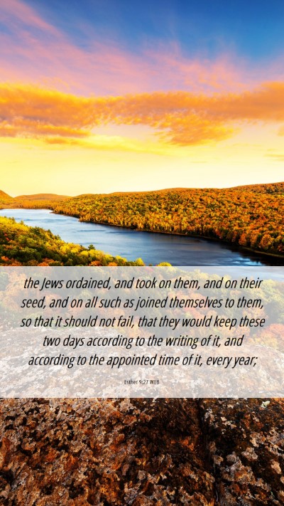 Picture 06 - Esther 9:27 WEB Mobile Phone Wallpaper - the Jews ordained, and took on them, and on their - Mobile Bible Verse Wallpaper