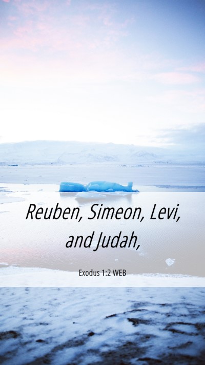 Picture 06 - Exodus 1:2 WEB Mobile Phone Wallpaper - Reuben, Simeon, Levi, and - Mobile Bible Verse Wallpaper