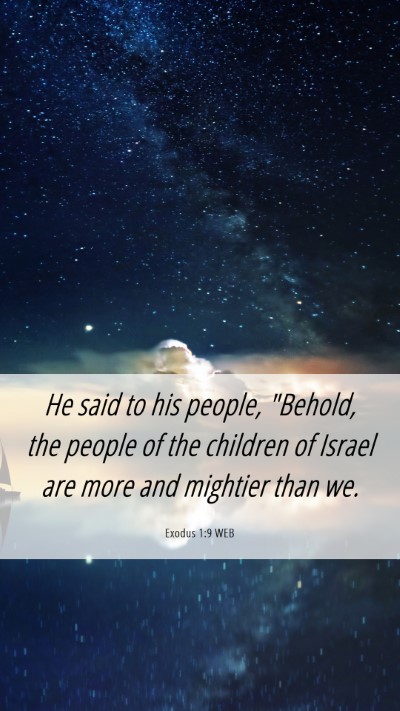 Picture 06 - Exodus 1:9 WEB Mobile Phone Wallpaper - He said to his people, 