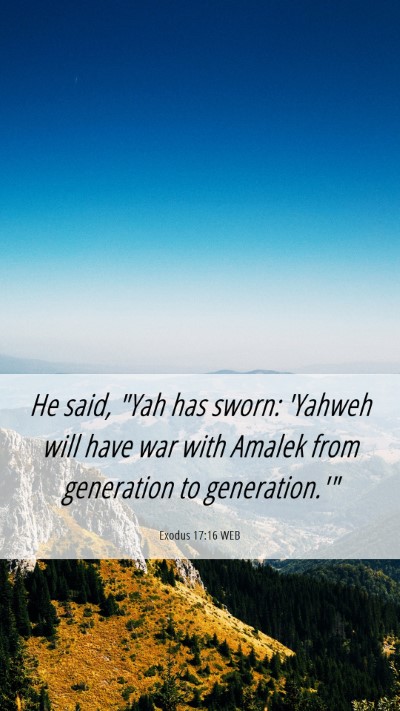Picture 06 - Exodus 17:16 WEB Mobile Phone Wallpaper - He said, 