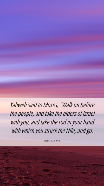 Picture 06 - Exodus 17:5 WEB Mobile Phone Wallpaper - Yahweh said to Moses, 