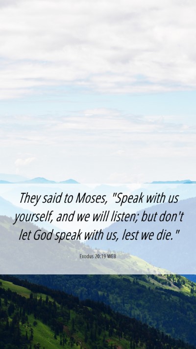 Picture 06 - Exodus 20:19 WEB Mobile Phone Wallpaper - They said to Moses, 