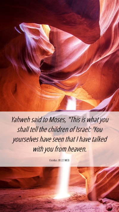 Picture 06 - Exodus 20:22 WEB Mobile Phone Wallpaper - Yahweh said to Moses, 
