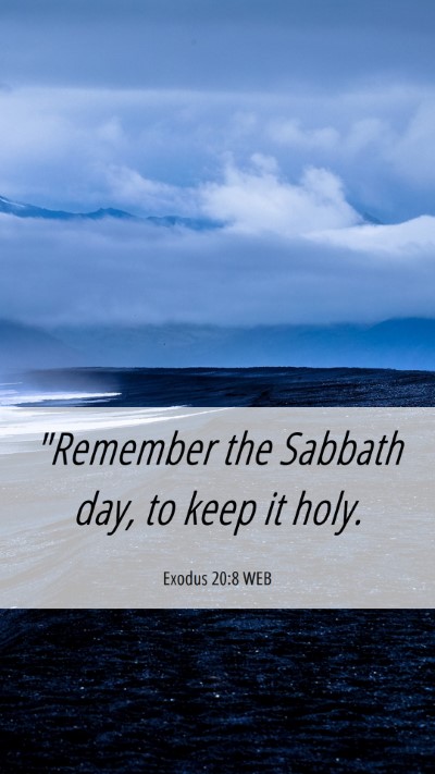Picture 06 - Exodus 20:8 WEB Mobile Phone Wallpaper - 
