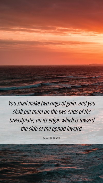 Picture 06 - Exodus 28:26 WEB Mobile Phone Wallpaper - You shall make two rings of gold, and you shall - Mobile Bible Verse Wallpaper