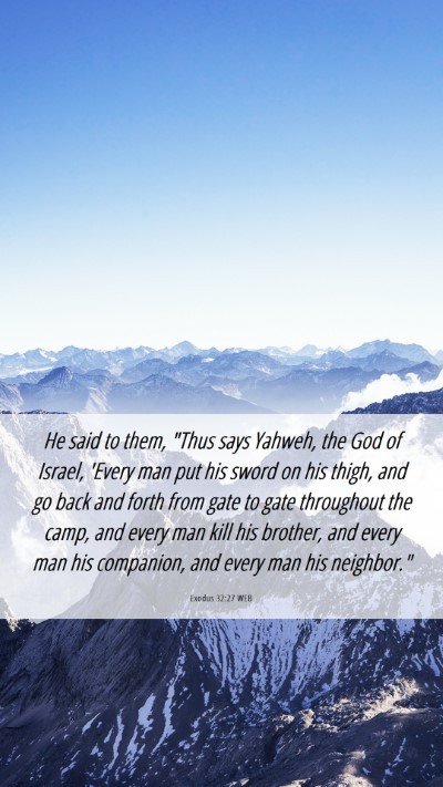 Picture 06 - Exodus 32:27 WEB Mobile Phone Wallpaper - He said to them, 
