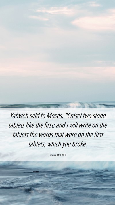 Picture 06 - Exodus 34:1 WEB Mobile Phone Wallpaper - Yahweh said to Moses, 