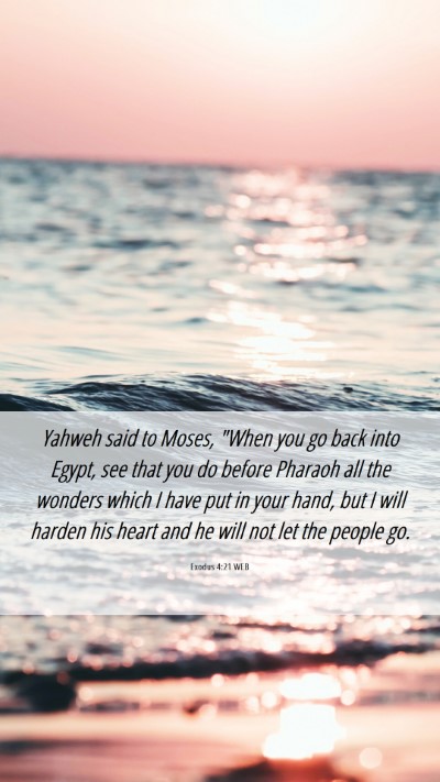 Picture 06 - Exodus 4:21 WEB Mobile Phone Wallpaper - Yahweh said to Moses, 
