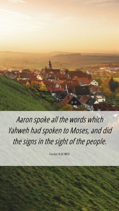 Picture 06 - Exodus 4:30 WEB Mobile Phone Wallpaper - Aaron spoke all the words which Yahweh had spoken - Mobile Bible Verse Wallpaper
