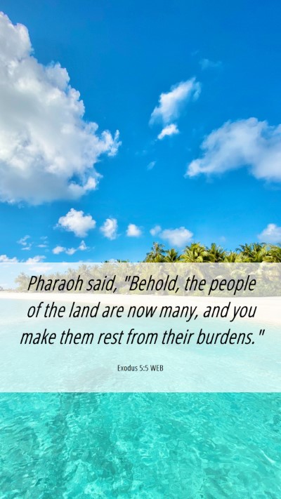 Picture 06 - Exodus 5:5 WEB Mobile Phone Wallpaper - Pharaoh said, 