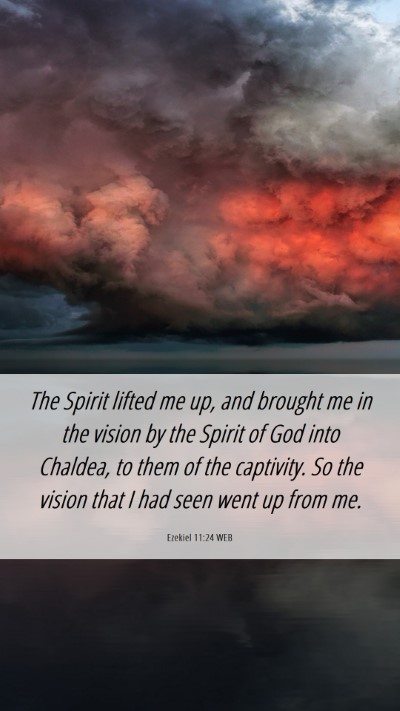 Picture 06 - Ezekiel 11:24 WEB Mobile Phone Wallpaper - The Spirit lifted me up, and brought me in the - Mobile Bible Verse Wallpaper