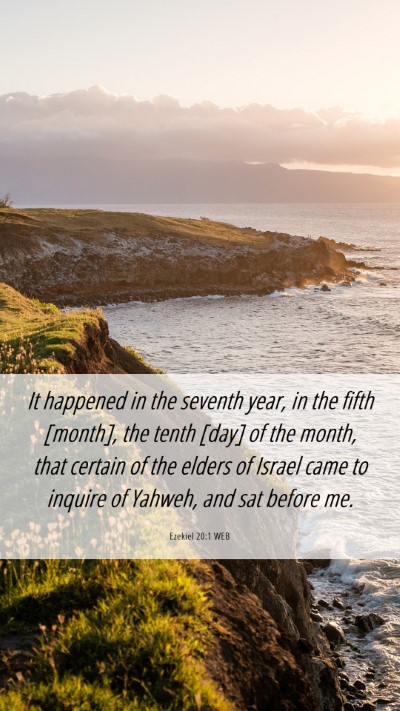 Picture 06 - Ezekiel 20:1 WEB Mobile Phone Wallpaper - It happened in the seventh year, in the fifth - Mobile Bible Verse Wallpaper