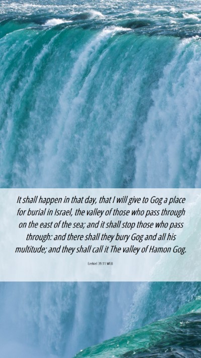 Picture 06 - Ezekiel 39:11 WEB Mobile Phone Wallpaper - It shall happen in that day, that I will give to - Mobile Bible Verse Wallpaper