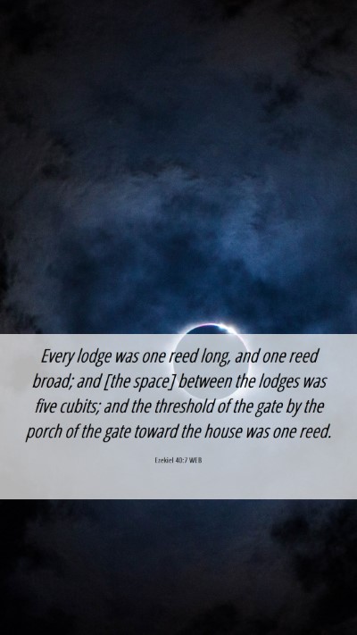 Picture 06 - Ezekiel 40:7 WEB Mobile Phone Wallpaper - Every lodge was one reed long, and one reed - Mobile Bible Verse Wallpaper