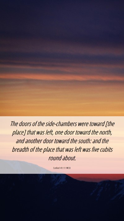 Picture 06 - Ezekiel 41:11 WEB Mobile Phone Wallpaper - The doors of the side-chambers were toward [the - Mobile Bible Verse Wallpaper