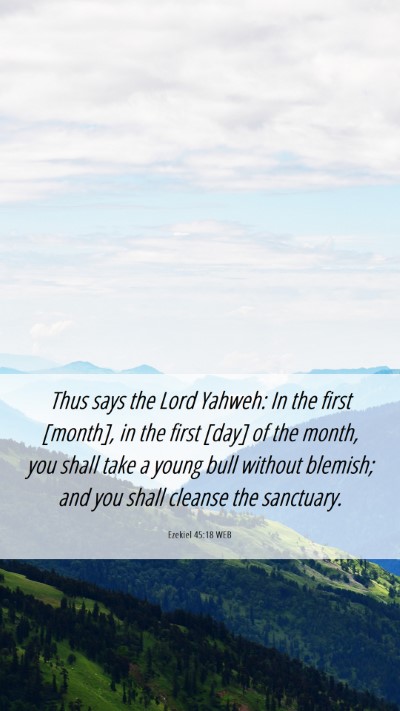 Picture 06 - Ezekiel 45:18 WEB Mobile Phone Wallpaper - Thus says the Lord Yahweh: In the first [month], - Mobile Bible Verse Wallpaper