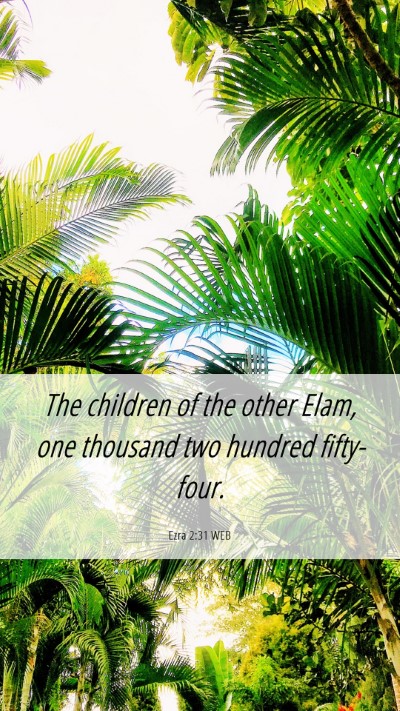Picture 06 - Ezra 2:31 WEB Mobile Phone Wallpaper - The children of the other Elam, one thousand two - Mobile Bible Verse Wallpaper