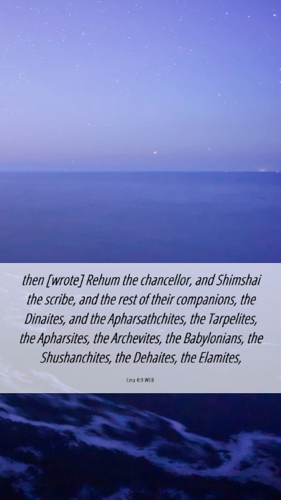 Picture 06 - Ezra 4:9 WEB Mobile Phone Wallpaper - then [wrote] Rehum the chancellor, and Shimshai - Mobile Bible Verse Wallpaper