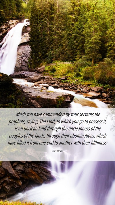 Picture 06 - Ezra 9:11 WEB Mobile Phone Wallpaper - which you have commanded by your servants the - Mobile Bible Verse Wallpaper