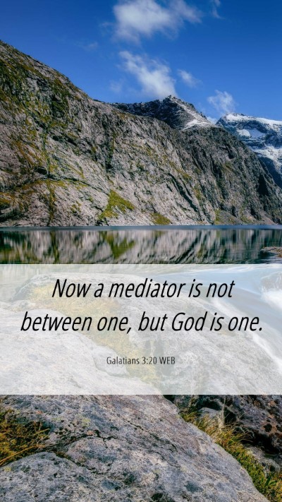 Picture 06 - Galatians 3:20 WEB Mobile Phone Wallpaper - Now a mediator is not between one, but God is - Mobile Bible Verse Wallpaper
