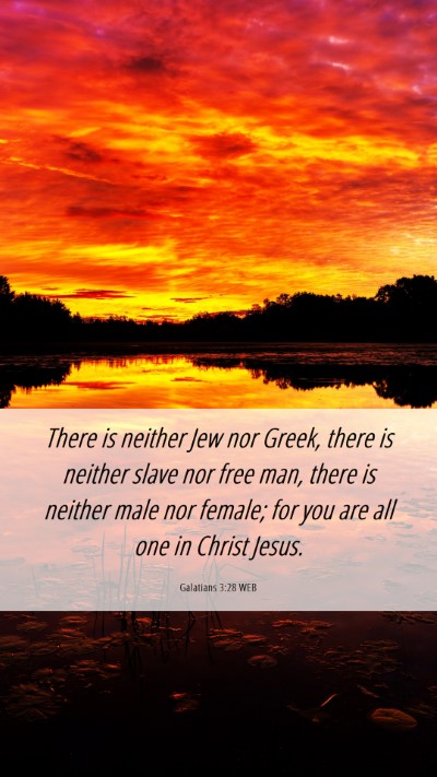 Picture 06 - Galatians 3:28 WEB Mobile Phone Wallpaper - There is neither Jew nor Greek, there is neither - Mobile Bible Verse Wallpaper