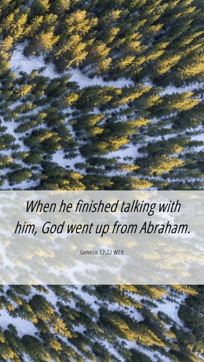 Picture 06 - Genesis 17:22 WEB Mobile Phone Wallpaper - When he finished talking with him, God went up - Mobile Bible Verse Wallpaper