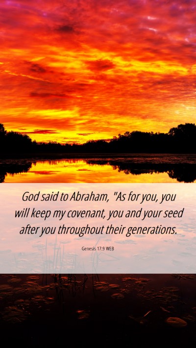 Picture 06 - Genesis 17:9 WEB Mobile Phone Wallpaper - God said to Abraham, 