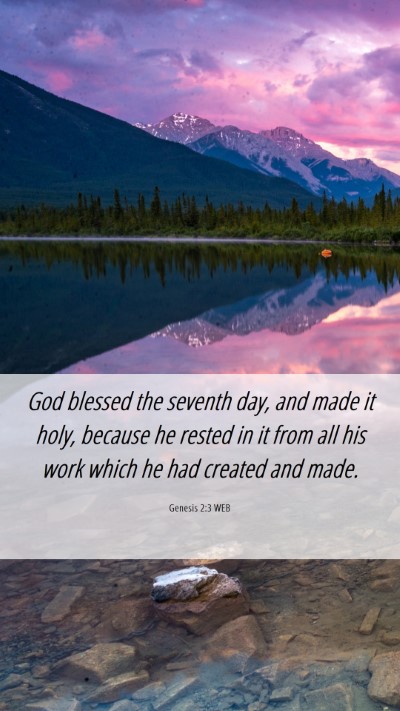 Picture 06 - Genesis 2:3 WEB Mobile Phone Wallpaper - God blessed the seventh day, and made it holy, - Mobile Bible Verse Wallpaper