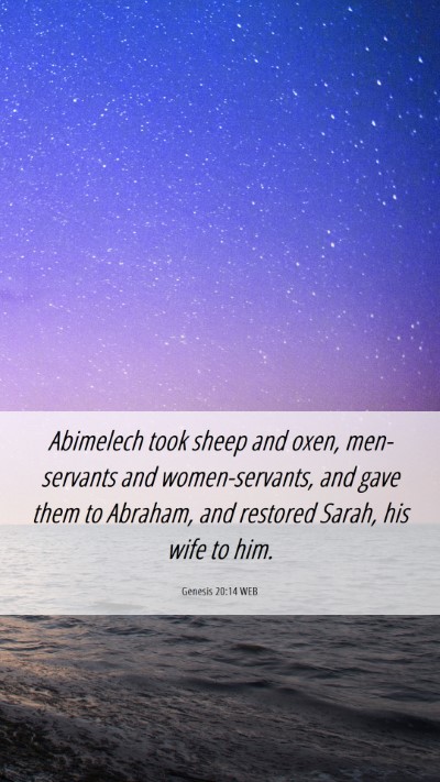 Picture 06 - Genesis 20:14 WEB Mobile Phone Wallpaper - Abimelech took sheep and oxen, men-servants and - Mobile Bible Verse Wallpaper