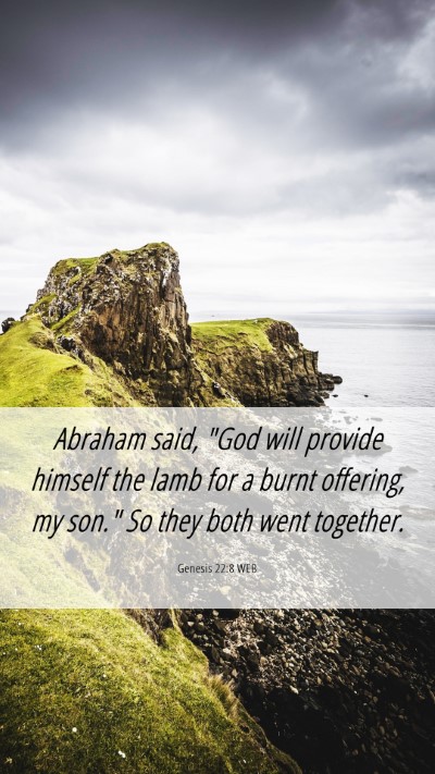 Picture 06 - Genesis 22:8 WEB Mobile Phone Wallpaper - Abraham said, 