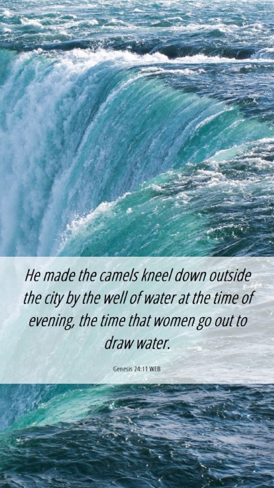 Picture 06 - Genesis 24:11 WEB Mobile Phone Wallpaper - He made the camels kneel down outside the city by - Mobile Bible Verse Wallpaper
