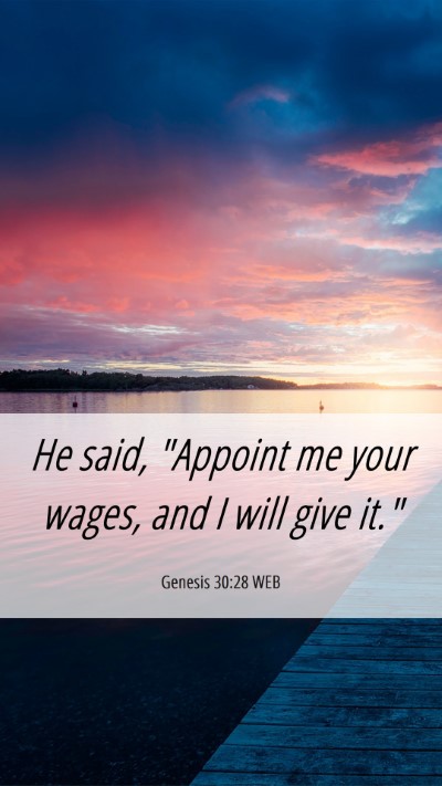 Picture 06 - Genesis 30:28 WEB Mobile Phone Wallpaper - He said, 