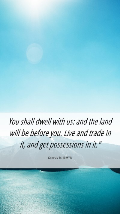 Picture 06 - Genesis 34:10 WEB Mobile Phone Wallpaper - You shall dwell with us: and the land will be - Mobile Bible Verse Wallpaper