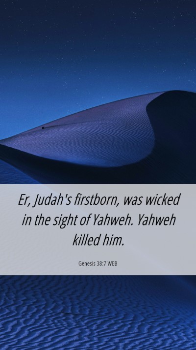 Picture 06 - Genesis 38:7 WEB Mobile Phone Wallpaper - Er, Judah's firstborn, was wicked in the sight of - Mobile Bible Verse Wallpaper