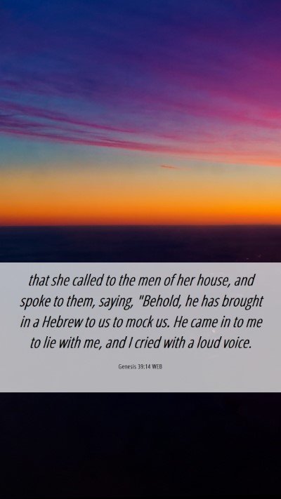Picture 06 - Genesis 39:14 WEB Mobile Phone Wallpaper - that she called to the men of her house, and - Mobile Bible Verse Wallpaper
