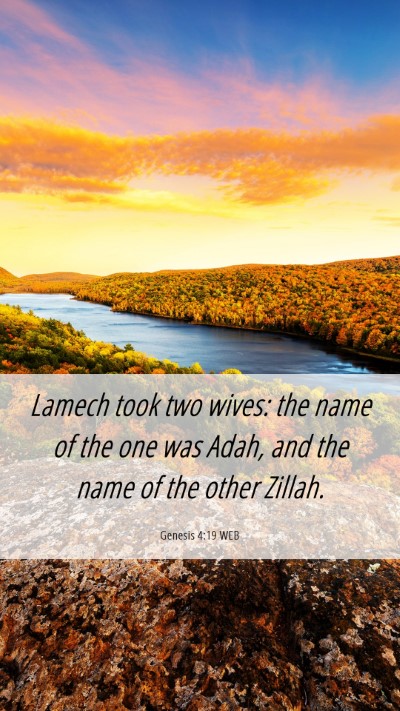 Picture 06 - Genesis 4:19 WEB Mobile Phone Wallpaper - Lamech took two wives: the name of the one was - Mobile Bible Verse Wallpaper